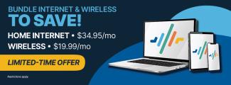 bundle and save - home internet and wireless plans